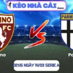 Soi kèo Torino vs Parma (02:45 ngày 14/03, Serie A) 9 Soi kèo Torino vs Parma (02:45 ngày 14/03, Serie A)